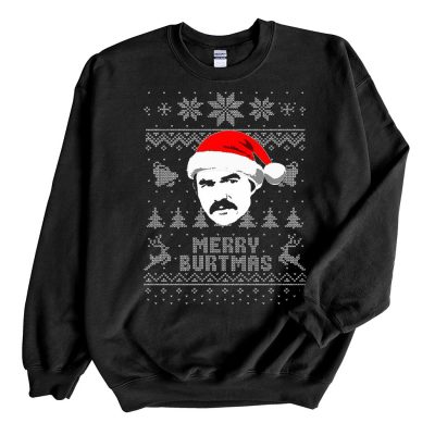 Black Sweatshirt Burt Reynolds Merry Burtmas Ugly Christmas Sweater
