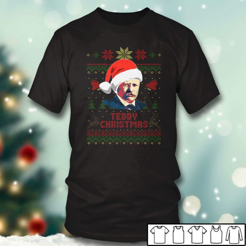 Black T shirt Teddy Christmas Theodore Roosevelt Ugly Christmas Sweater