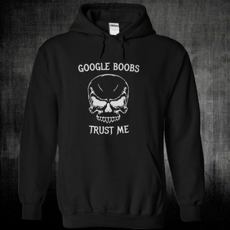 Black Unisex Hoodie Google Boobs Skull Trust Me T Shirt