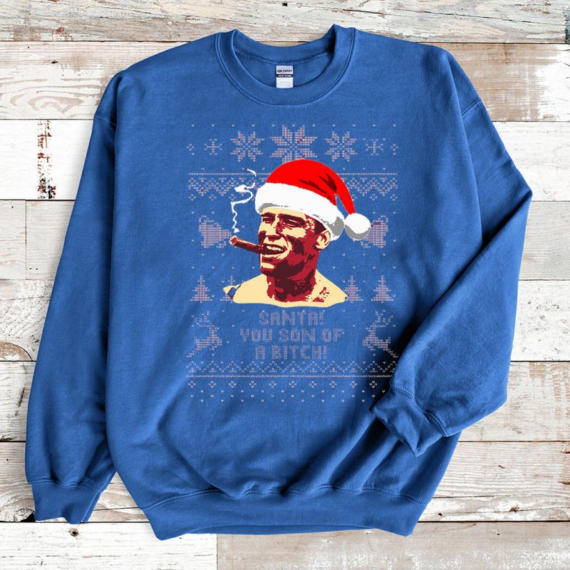 Blue Sweatshirt Arnold Schwarzenegger Santa You Son Of A Bitch Ugly Christmas Sweater