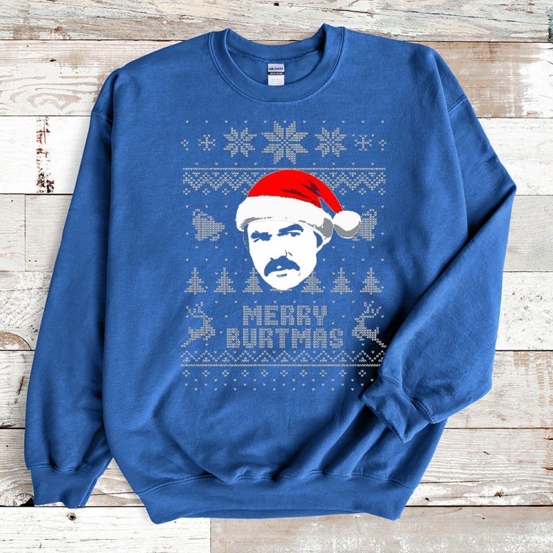 Blue Sweatshirt Burt Reynolds Merry Burtmas Ugly Christmas Sweater