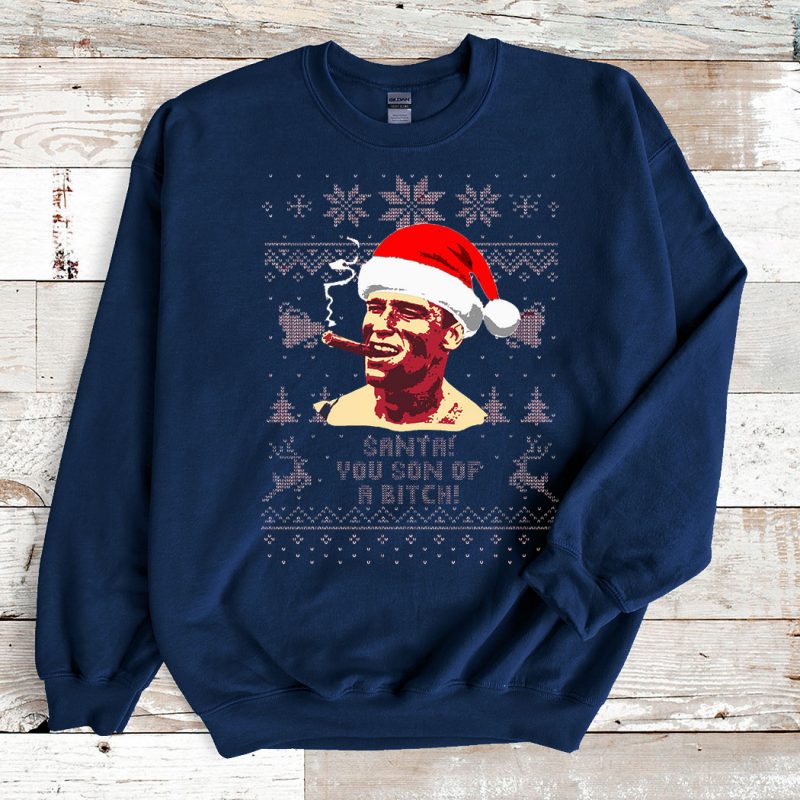 Navy Sweatshirt Arnold Schwarzenegger Santa You Son Of A Bitch Ugly Christmas Sweater