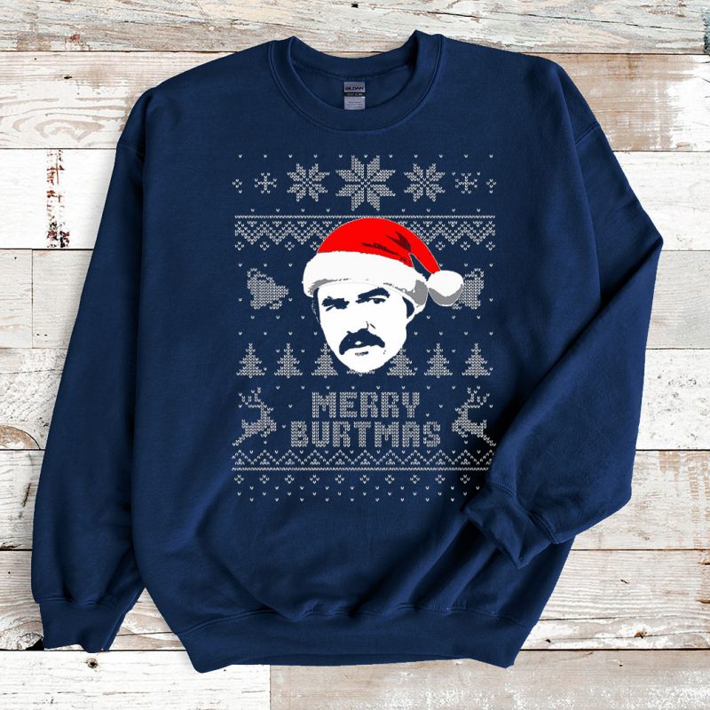 Navy Sweatshirt Burt Reynolds Merry Burtmas Ugly Christmas Sweater