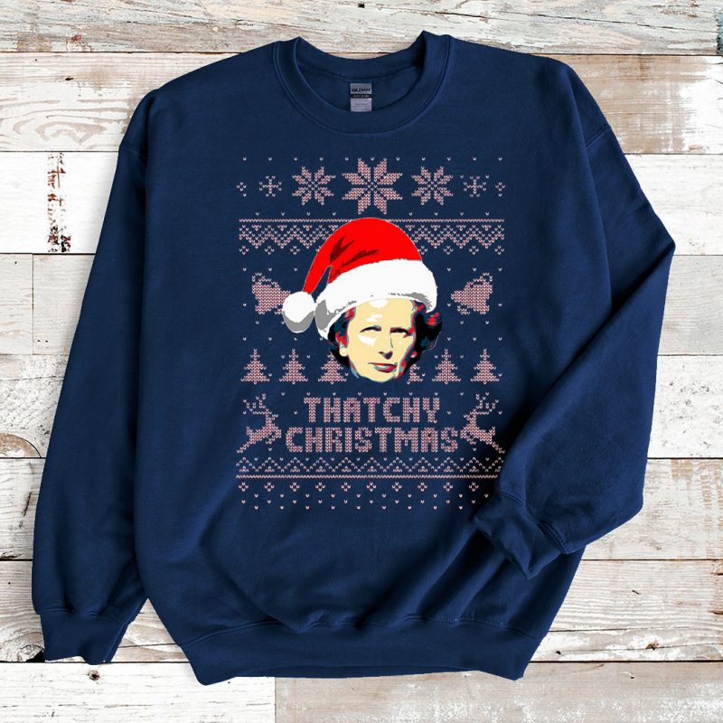 Navy Sweatshirt Margaret Thatcher Thatchy Christmas Ugly Christmas Sweater