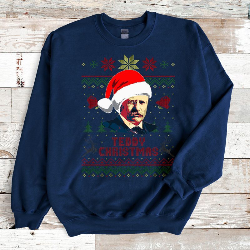 Navy Sweatshirt Teddy Christmas Theodore Roosevelt Ugly Christmas Sweater
