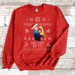 Red Sweatshirt We Can Do It Christmas Rosie Ugly Christmas Sweater
