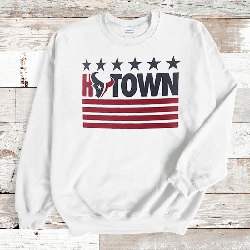 Sweatshirt Houston Texans Hometown H Town T Shirt