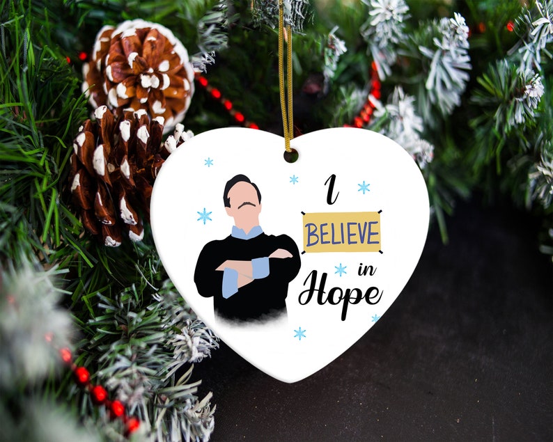 Ted Lasso I believe in Hope Christmas 2021 Ornament 2
