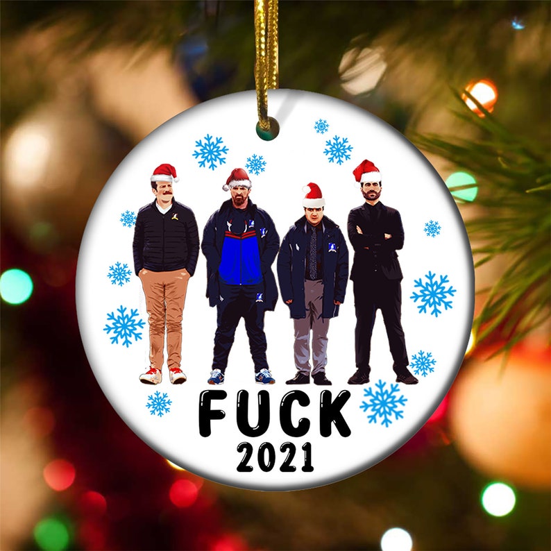 Ted Lasso Team Fuck 2021 Christmas Ornament 2