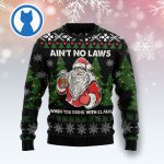 Ain‘t No Laws When You Drink With Claus Ugly Christmas Sweater