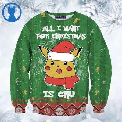 All I Want This Christmas Is Chuu Pokemon Ugly Christmas Sweater