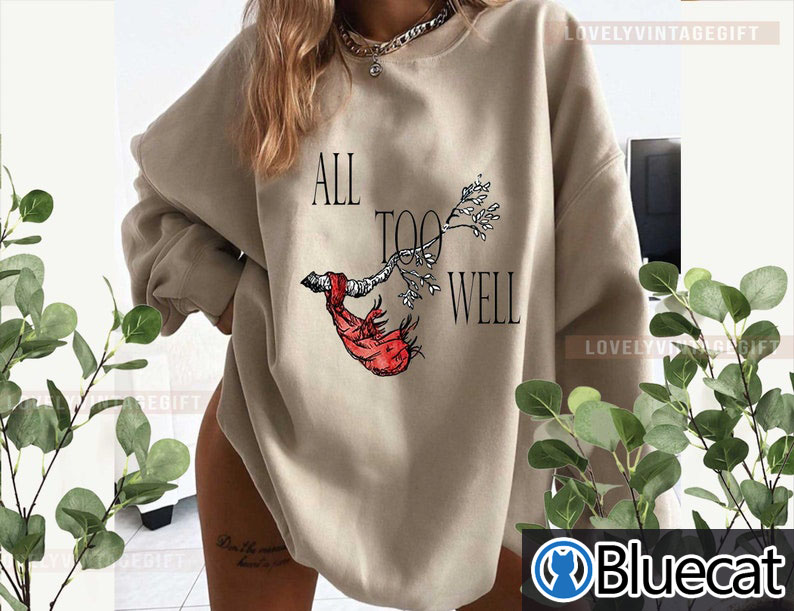 All too well Red Taylor Swift Sweatshirt