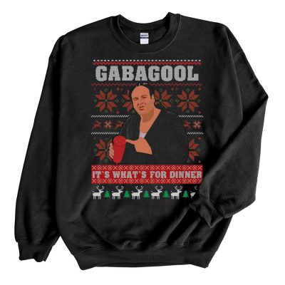 Black Sweatshirt Gabagool Its Whats For Dinner Ugly Christmas Sweater
