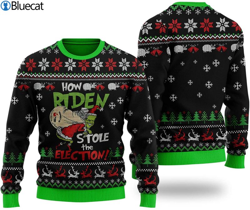 How Biden Stole The Election Ugly Christmas Sweater 1