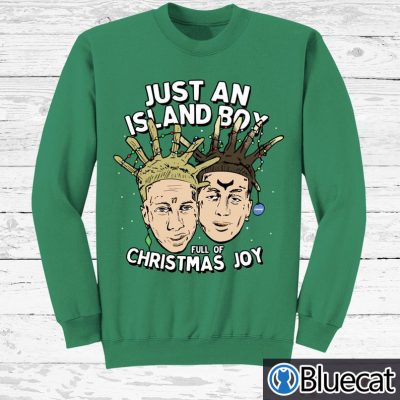 Just An Island Boy Ugly Christmas Sweater Sweatshirt