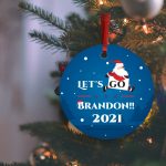 Let's Go Brandon 2021 Christmas Ornament