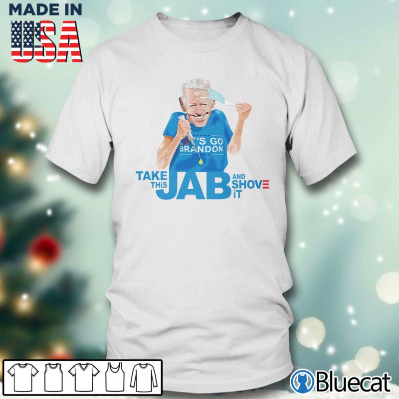 Men T shirt take this jab and shove it by johnny bitcoin T shirt