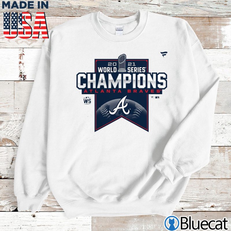 Sweatshirt Atlanta Braves 2021 World Series Champions Locker Room T shirt