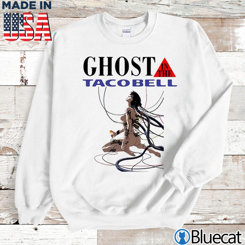Sweatshirt Ghost in The Shell Ghost in The Taco Bell Shirt