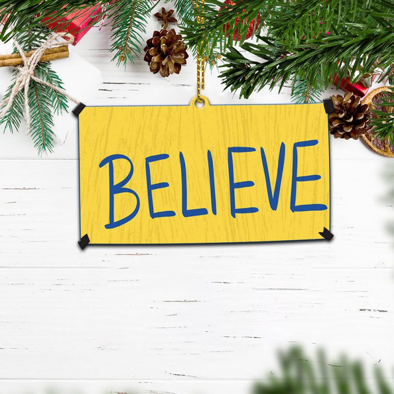 Ted Lasso Believe Sign Ornament 1