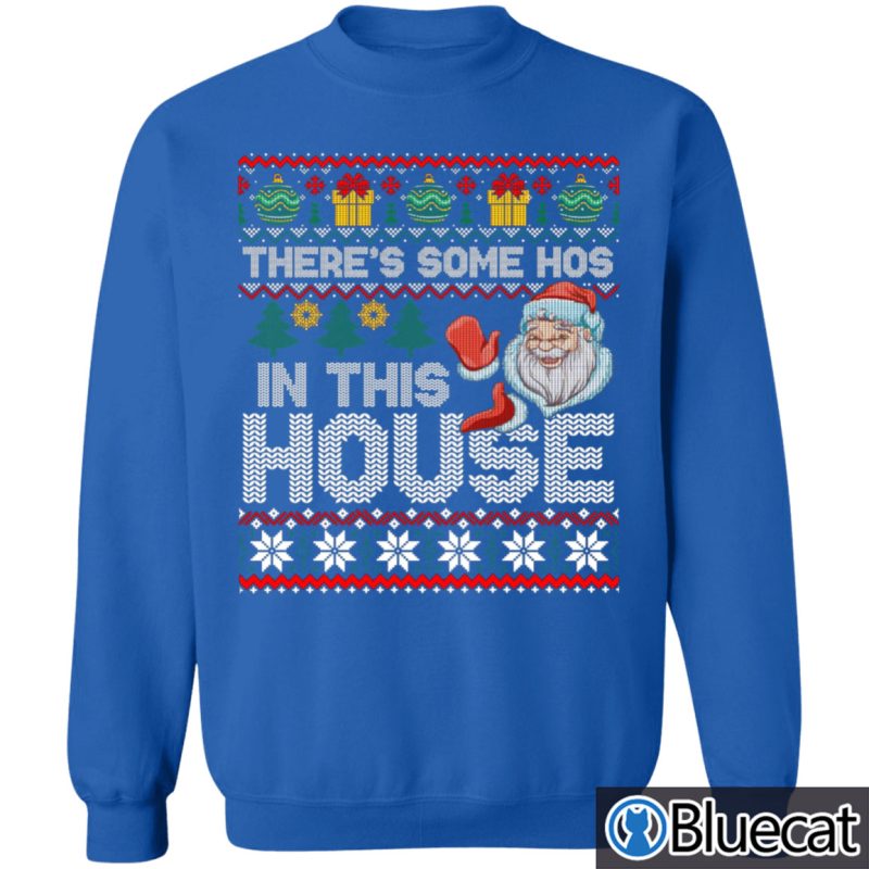 Theres Some Hos in this House Ugly Christmas Sweater 3
