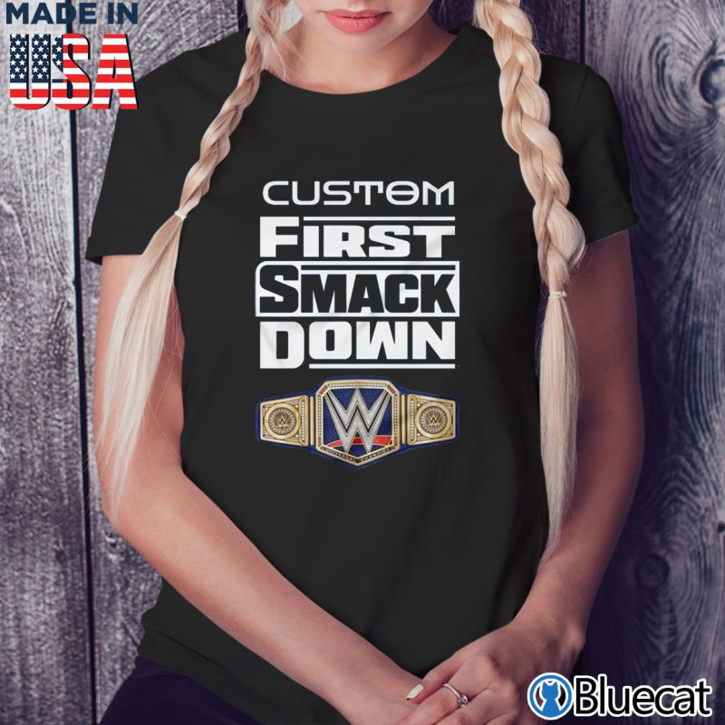 Black Ladies Tee Custom First SmackDown T Shirt