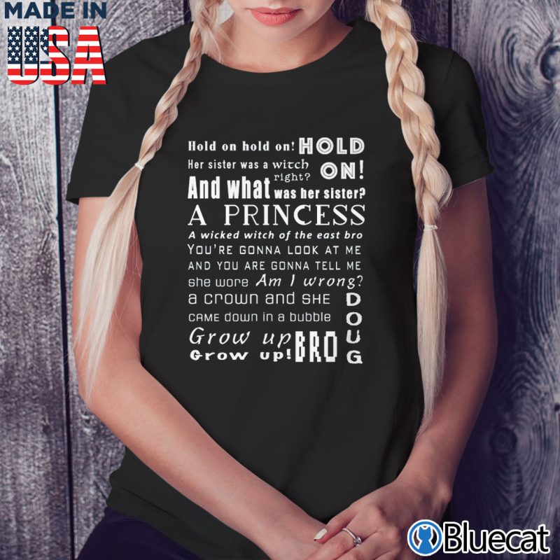 Black Ladies Tee Hold on hold on hold on Her sister was a Witch T shirt