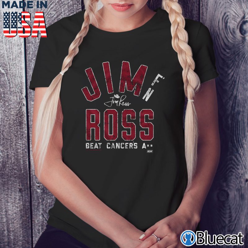 Black Ladies Tee Jim Ross Beat Cancers A T shirt