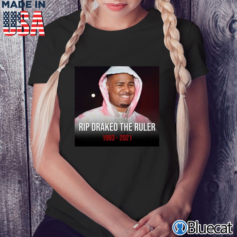 Black Ladies Tee RIP Rapper Drakeo The Ruler 1993 2021 T shirt