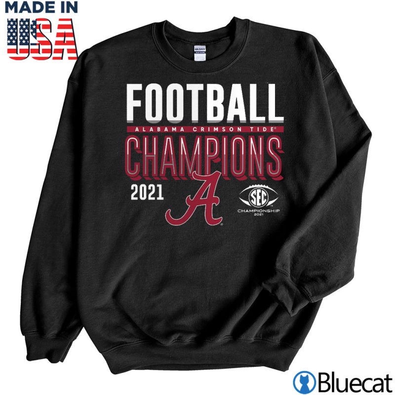 Black Sweatshirt Alabama Crimson Tide 2021 SEC Football Conference Champions Locker Room T Shirt