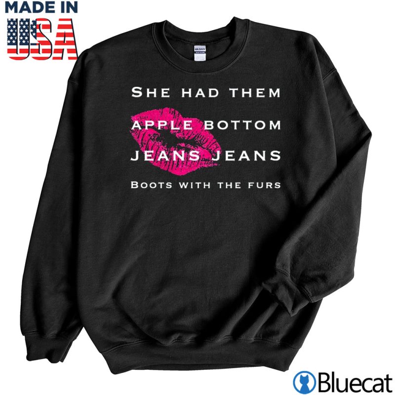 Black Sweatshirt Apple bottom jeans jeans She had them boots with the furs T shirt