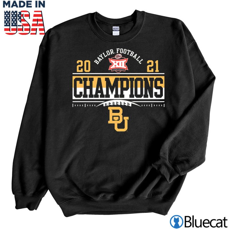 Black Sweatshirt Baylor Bears 2021 Big Football Conference Champions Locker Room T Shirt