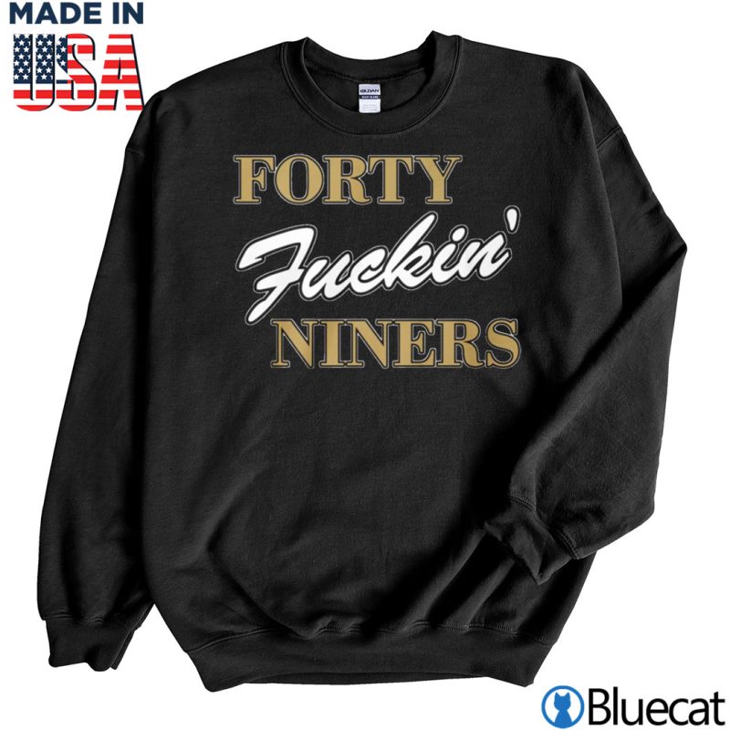 Black Sweatshirt Joe Montana Fuckin Forty Niners T shirt