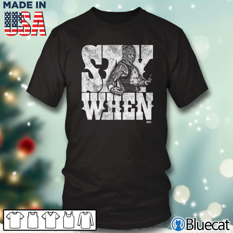 Black T shirt Billy Gunn Say When T shirt