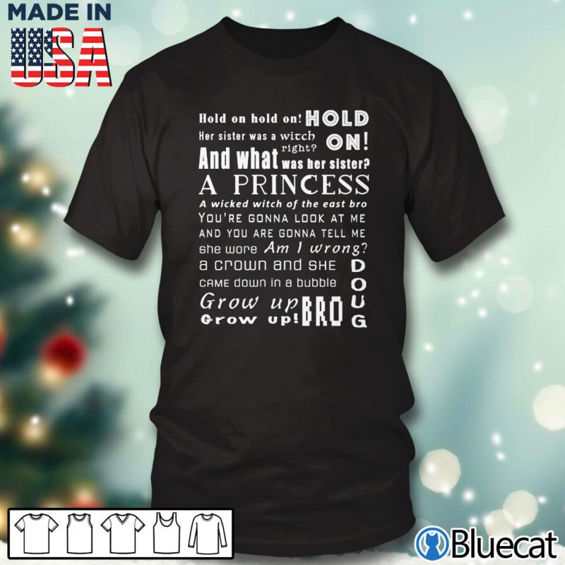 Black T shirt Hold on hold on hold on Her sister was a Witch T shirt