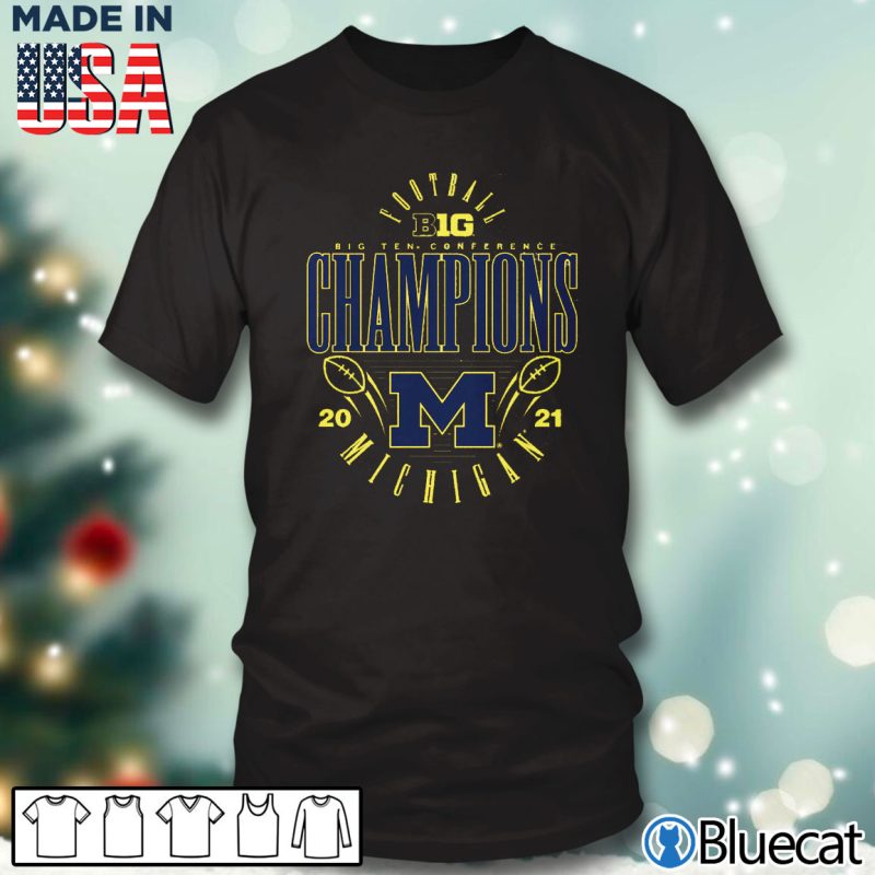 Black T shirt Michigan Wolverines 2021 Big Ten Football Conference Champions T Shirt