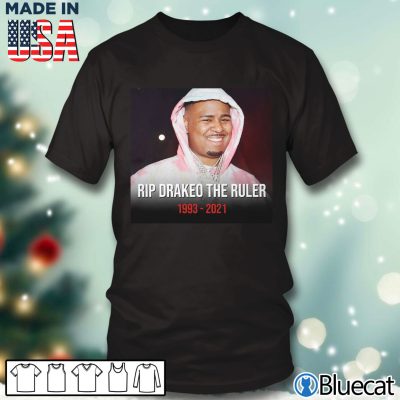 RIP Rapper Drakeo The Ruler 1993-2021 T-shirt