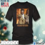 Black T shirt Steve Harvey Dont Hate the Player Change the game T Shirt