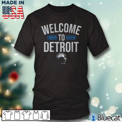 Black T shirt Welcome To Detroit T shirt