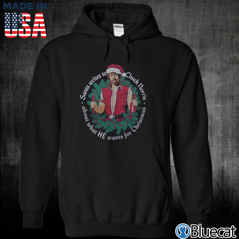 Black Unisex Hoodie Chuck Norris santa writes to Chuck Norris about what he wants for christmas Shirt