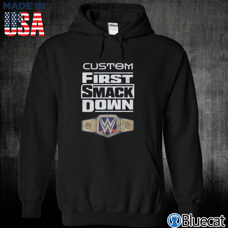 Black Unisex Hoodie Custom First SmackDown T Shirt