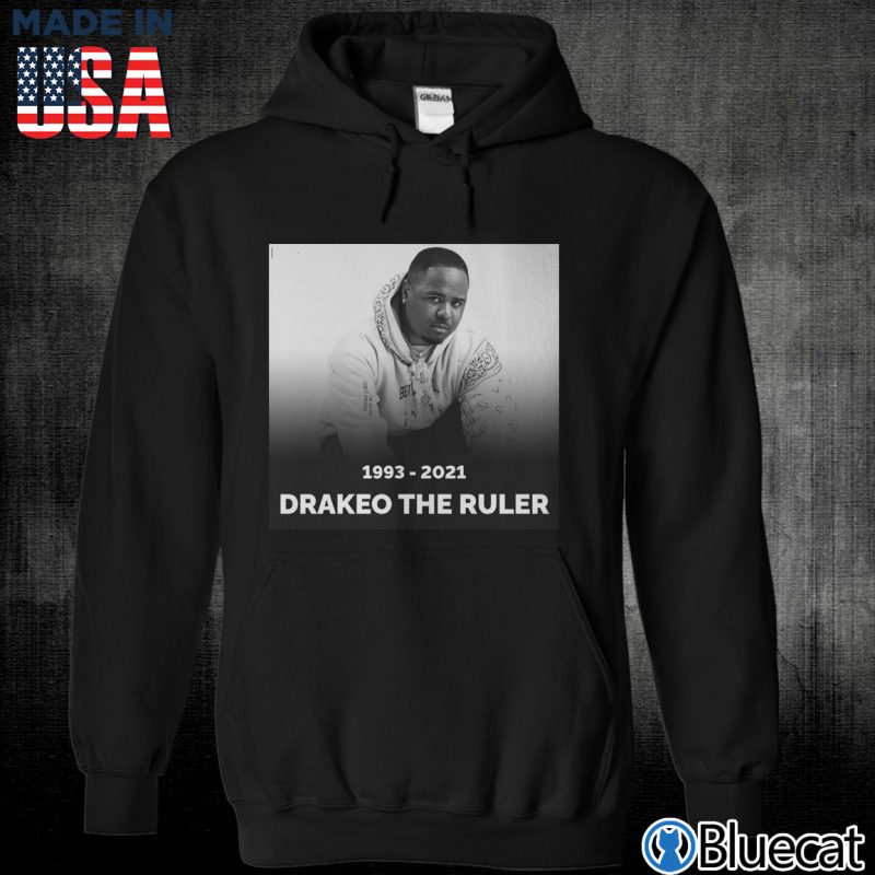 Black Unisex Hoodie RIP Los Angeles rapper Drakeo The Ruler 1993 2021 T shirt