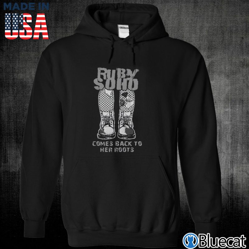 Black Unisex Hoodie Ruby Soho Comes Back to her roots T shirt