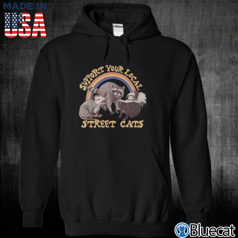 Black Unisex Hoodie Support your local Street cats T shirt