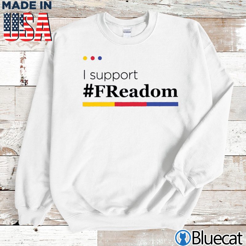 Sweatshirt FReadom Librarian I support T shirt