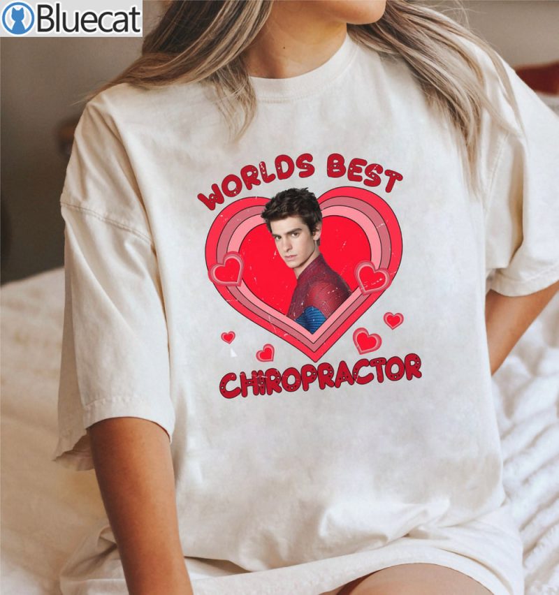 Andrew Garfield World Best Chiropactor shirt