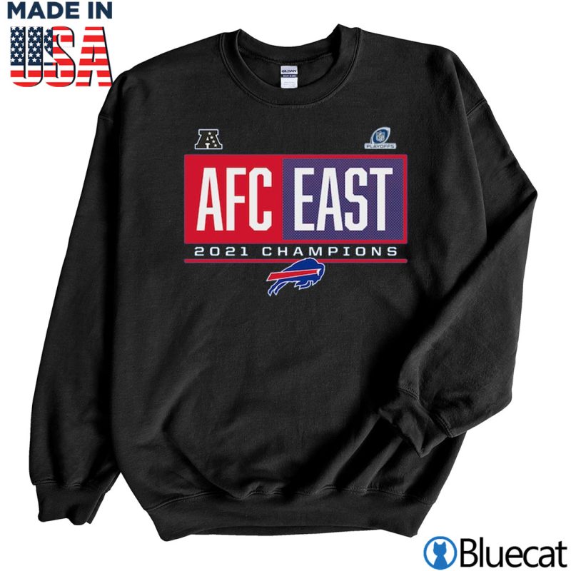 Black Sweatshirt Buffalo Bills 2021 AFC East Division Champions T Shirt