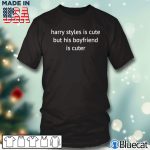 Black T shirt Harry Styles is cute but his boyfriend is cuter T shirt