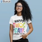 Happy Twosday Tuesday February 22nd 2022 T shirt 1