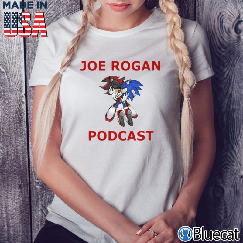 Ladies Tee Joe Rogan podcast Sonic kiss Sally T shirt